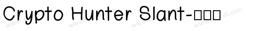 Crypto Hunter Slant字体转换
